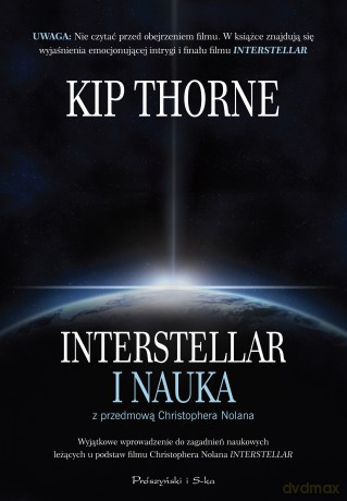 Interstellar i nauka - Kip Thorne [KSIĄŻKA]
