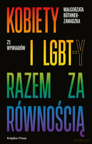 Kobiety i LGBT-y razem za równością - Małgorzata Büthner-Zawadzka [KSIĄŻKA]