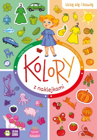 Kolory z naklejkami. Uczę się i bawię - Magda Malicka [KSIĄŻKA]