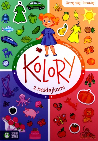 Kolory z naklejkami. Uczę się i bawię - Magda Malicka [KSIĄŻKA]