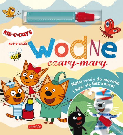 Kot-o-ciaki. Wodne czary-mary [KSIĄŻKA]
