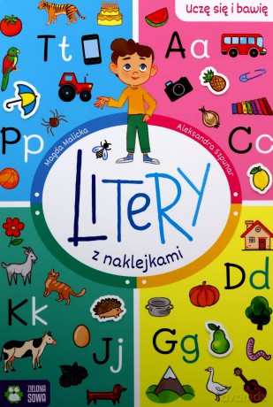 Litery z naklejkami. Uczę się i bawię - Magda Malicka [KSIĄŻKA]