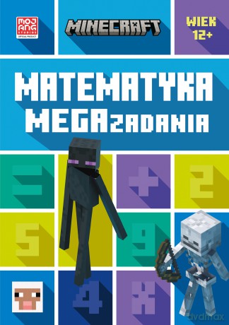 Matematyka. Megazadania. Minecraft - Dan Lipscombe, Katherine Pate [KSIĄŻKA]