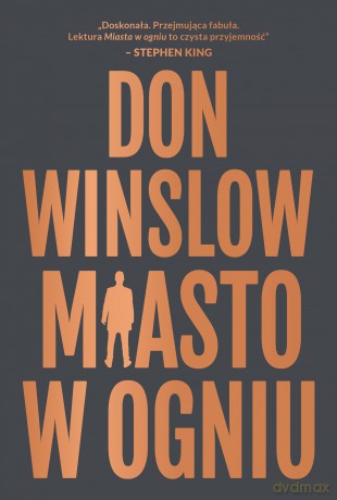 Miasto w ogniu - Don Winslow [KSIĄŻKA]