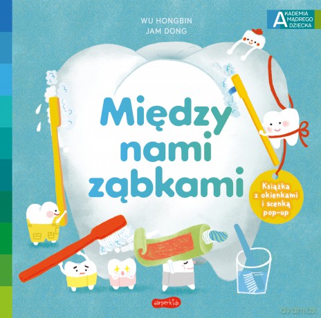 Między nami ząbkami - Wu Hongbing [KSIĄŻKA]