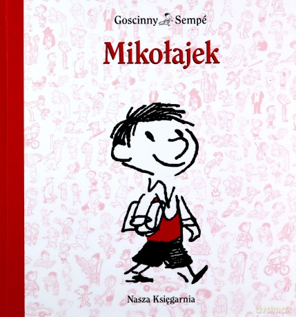 Mikołajek - René Goscinny, Jean-Jacques Sempé [KSIĄŻKA]
