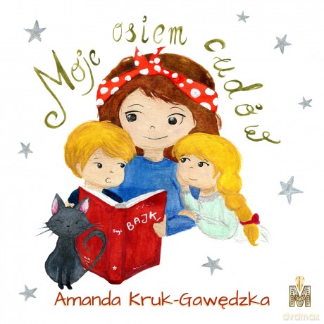 Moje osiem cudów - Amanda Kruk-Gawędzka [KSIĄŻKA]