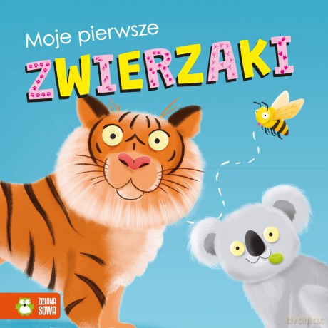 Moje pierwsze zwierzaki [KSIĄŻKA]