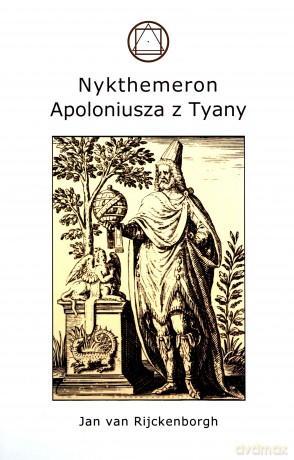 Nykthemeron Apoloniusza z Tyany - Jan Van Rijckenborgh [KSIĄŻKA]