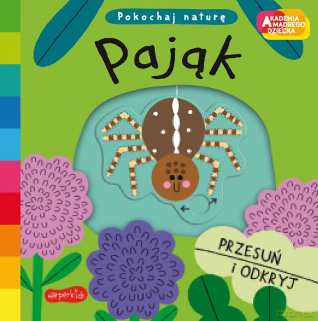 Pająk. Akademia mądrego dziecka. Pokochaj naturę - Campbell Books [KSIĄŻKA]