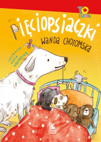 Pięciopsiaczki4 - Wanda Chotomska [KSIĄŻKA]