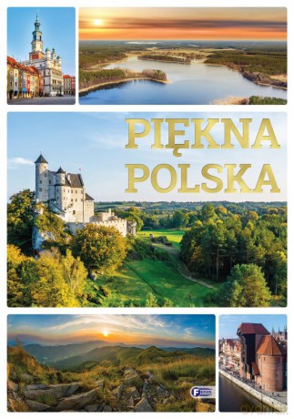 Piękna Polska [KSIĄŻKA]