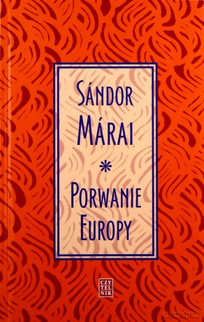 Porwanie Europy - Sandor Marai [KSIĄŻKA]