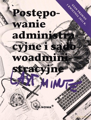 Postępowanie administracyjne i sądowoadministracyjne 2022. Last Minute - Piotr Bronny [KSIĄŻKA]