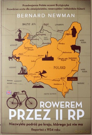 Rowerem przez II RP - Bernard Newman [KSIĄŻKA]