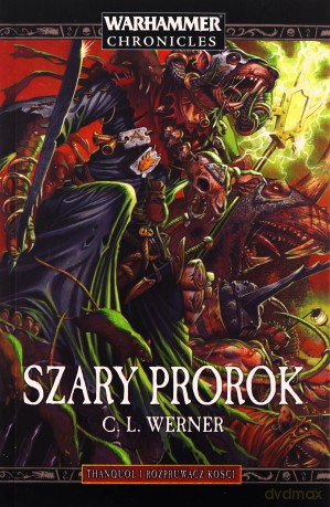 Szary Prorok - C. L. Werner [KSIĄŻKA]