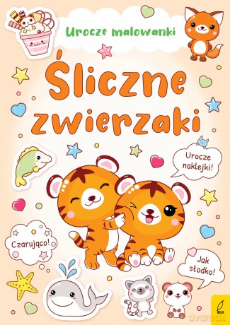 Śliczne zwierzaki. Urocze malowanki [KSIĄŻKA]