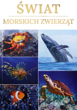 Świat morskich zwierząt [KSIĄŻKA]