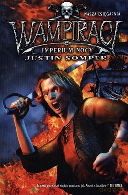 Wampiraci Imperium Nocy - Justin Somper [KSIĄŻKA]