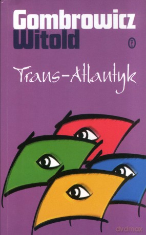 Trans-Atlantyk - Witold Gombrowicz [KSIĄŻKA]