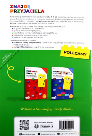 Znajdę przyjaciela Karty pracy dla dzieci i młodzieży ze spektrum autyzmu oraz innymi trudnościami komunikacyjnymi - Agnieszka Kolanko [KSIĄŻKA]