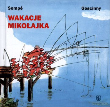 Wakacje Mikołajka Wyd.2011 (twarda) - René Goscinny, Jean-Jacques Sempé [KSIĄŻKA]