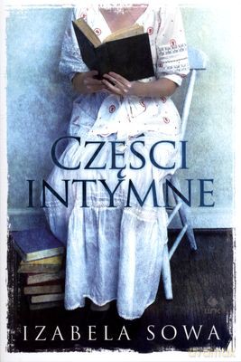 Części Intymne - Izabela Sowa [KSIĄŻKA]