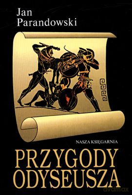 Przygody Odyseusza Wyd.2011 - Jan Parandowski [KSIĄŻKA]