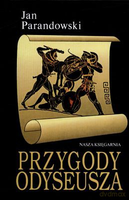 Przygody Odyseusza Wyd.2011 (twarda) - Jan Parandowski [KSIĄŻKA]