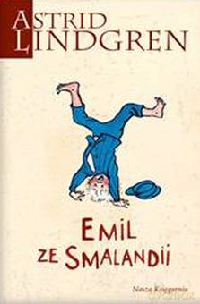 Emil Ze Smalandii Wyd.2011 - Astrid Lindgren [KSIĄŻKA]