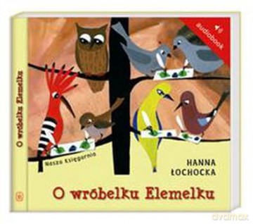 O Wróbelku Elemelku (twarda) - Hanna Łochocka [AUDIOBOOK] [CD-MP3]