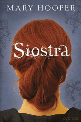 Siostra - Mary Hooper [KSIĄŻKA]