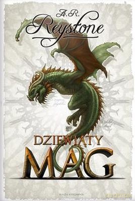 Dziewiąty Mag Tom 1 - A. R. Reystone [KSIĄŻKA]