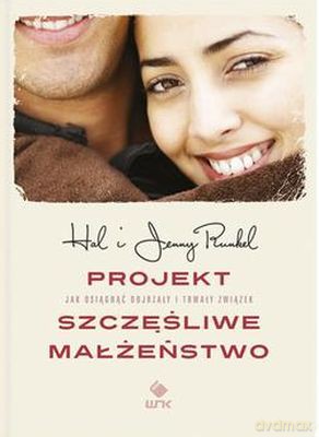 Projekt Szczęśliwe Małżeństwo (twarda) - Hal I Jenny Runkel [KSIĄŻKA]