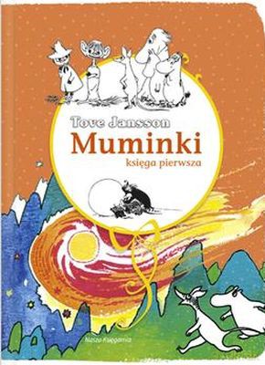 Muminki Księga Pierwsza (twarda) - Tove Jansson [KSIĄŻKA]