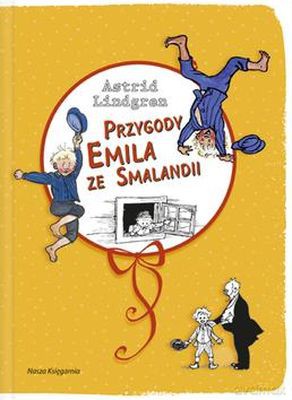 Przygody Emila Ze Smalandii (twarda) - Astrid Lindgren [KSIĄŻKA]