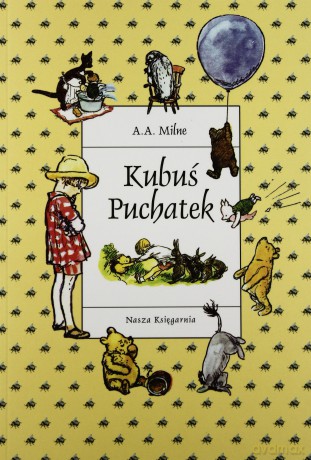 Kubuś Puchatek - A. A. Milne [KSIĄŻKA]
