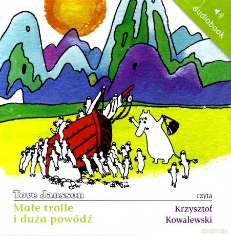 Małe Trolle I Duża Powódź (twarda) - Tove Jansson [AUDIOBOOK] [CD-MP3]