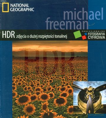 Hdr Zdjęcia O Dużej Rozpiętości Tonalnej - Michael Freeman [KSIĄŻKA]