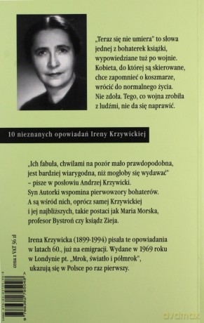 Teraz Się Nie Umiera - Irena Krzywicka [KSIĄŻKA]