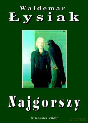 Najgorszy - Waldemar Łysiak [KSIĄŻKA]