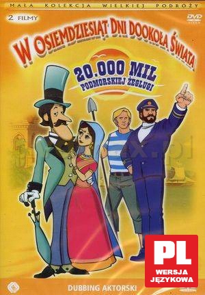 W osiemdziesiąt dni dookoła świata/20.000 mil podmorskiej żeglugi [DVD]