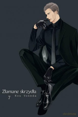Złamane skrzydła (Tom 7) - Yoneda Kou [KOMIKS] 	