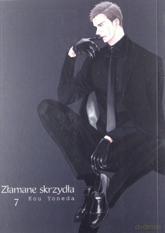 Złamane skrzydła (Tom 7) - Yoneda Kou [KOMIKS] 	