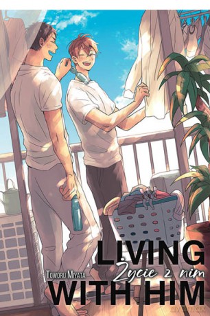 Living with him - Toworu Miyata [KOMIKS]