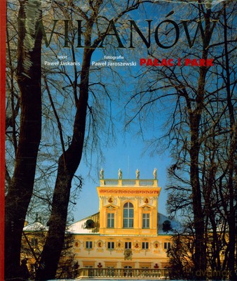 Wilanów Pałac Park Wer.Pol (twarda) [KSIĄŻKA]
