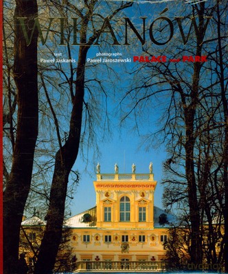 Wilanów Pałac I Park Wer.Ang (twarda) [KSIĄŻKA]