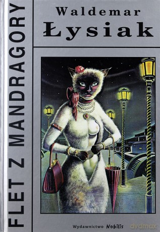 Flet Z Mandragory (twarda) - Waldemar Łysiak [KSIĄŻKA]