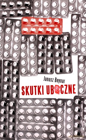 Skutki Uboczne - Janusz Beynar [KSIĄŻKA]