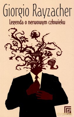 Legenda O Nerwowym Człowieku - Giorgio Rayzacher [KSIĄŻKA]